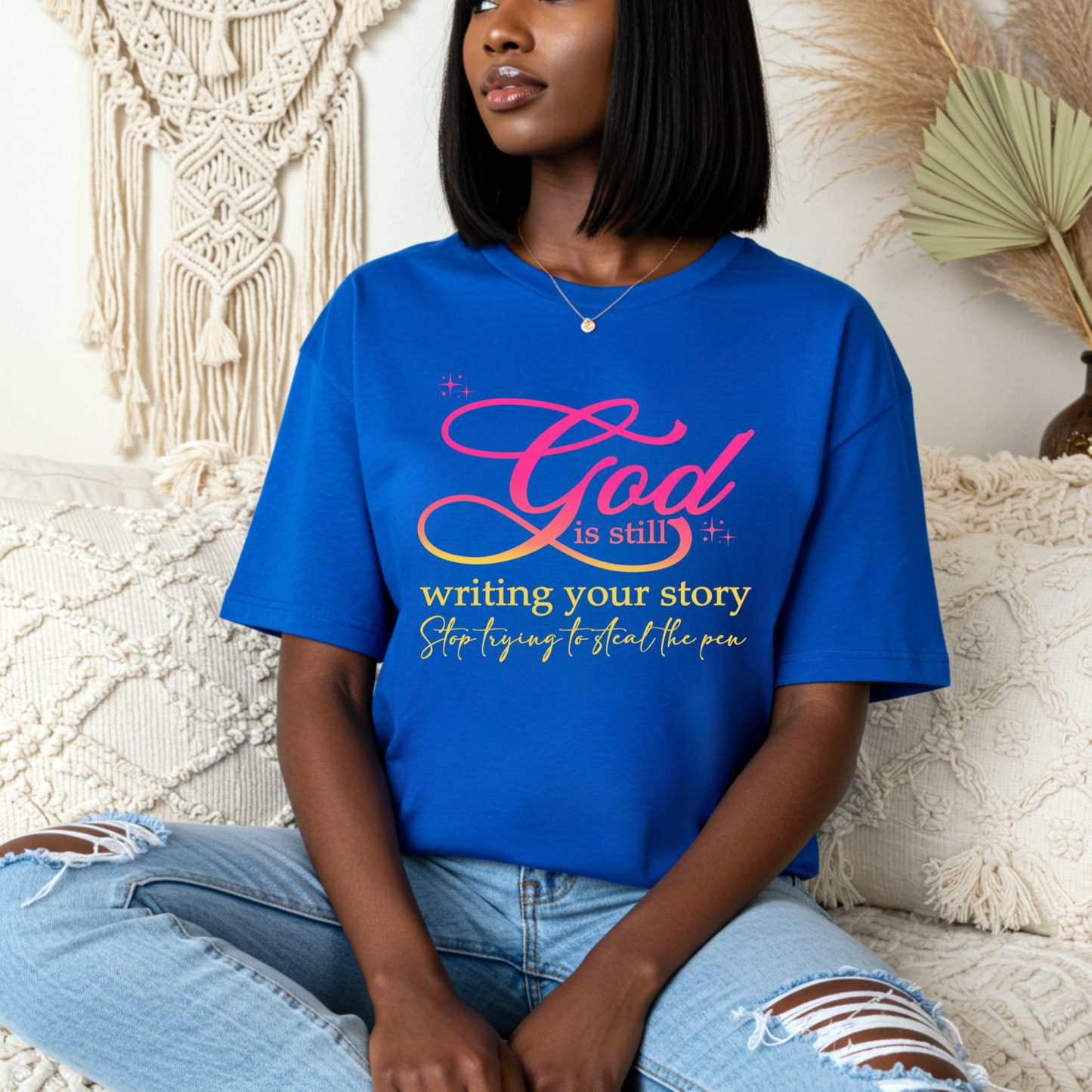 God Is Still Writing Your Story Shirt Faith-Based Christian Tee for Women Inspirational Bible Verse Tee Bella Canvas Unisex