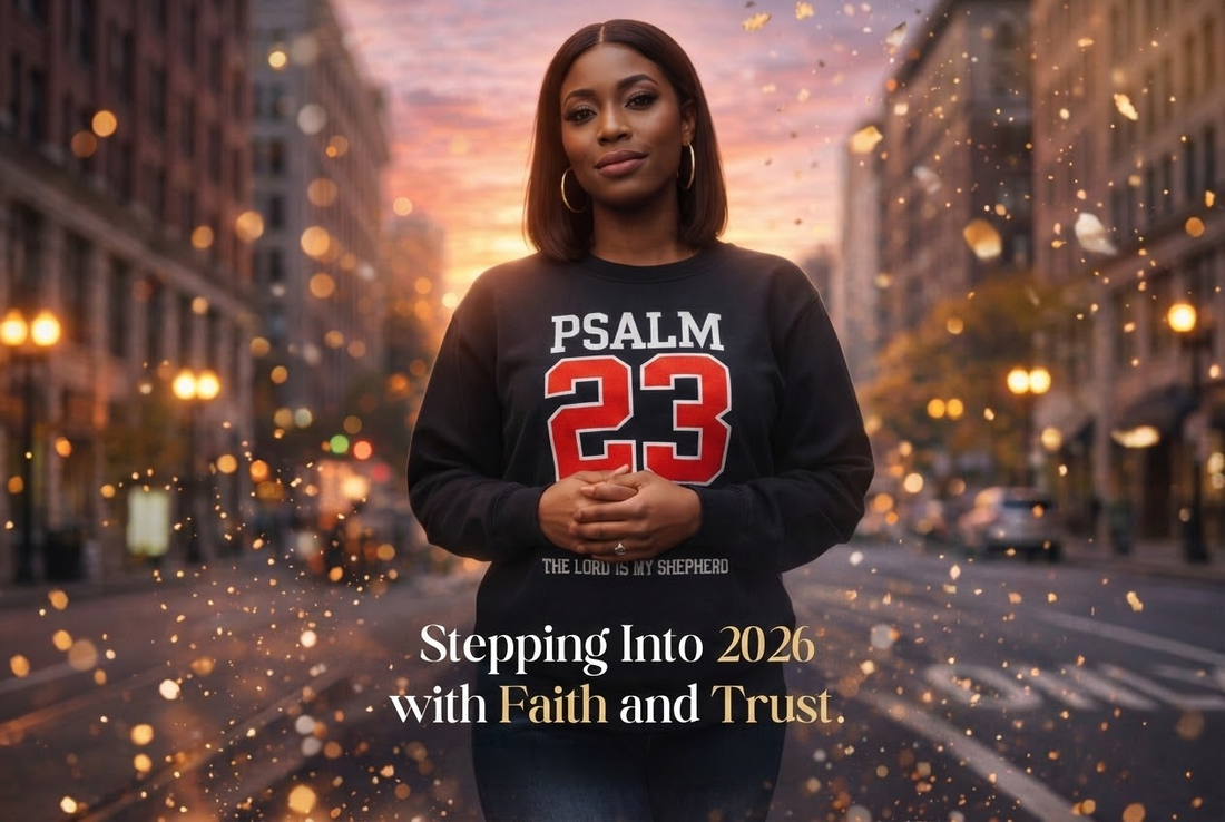 Stepping into 2026 with Faith and Trust