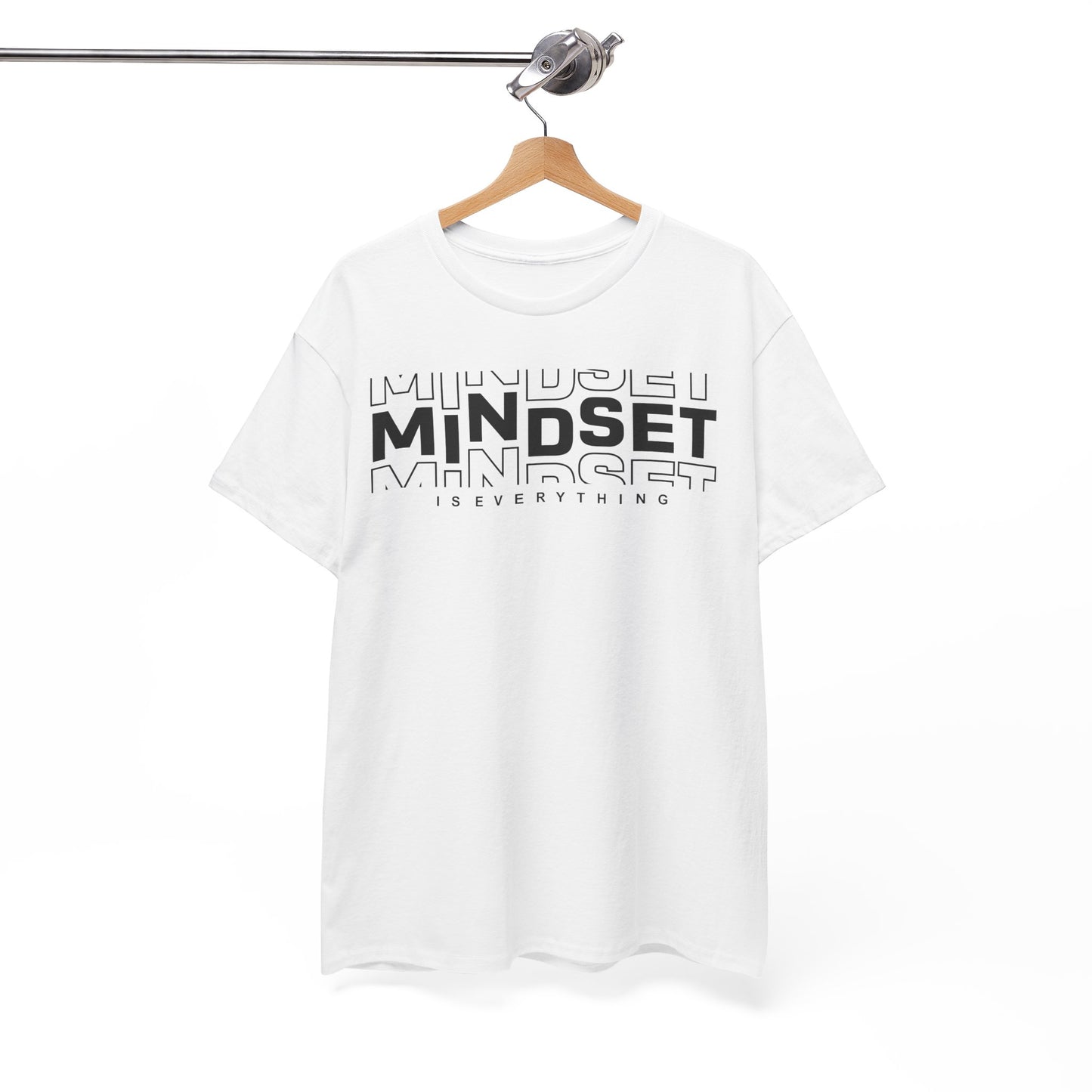 Mindset Is Everything T-Shirt