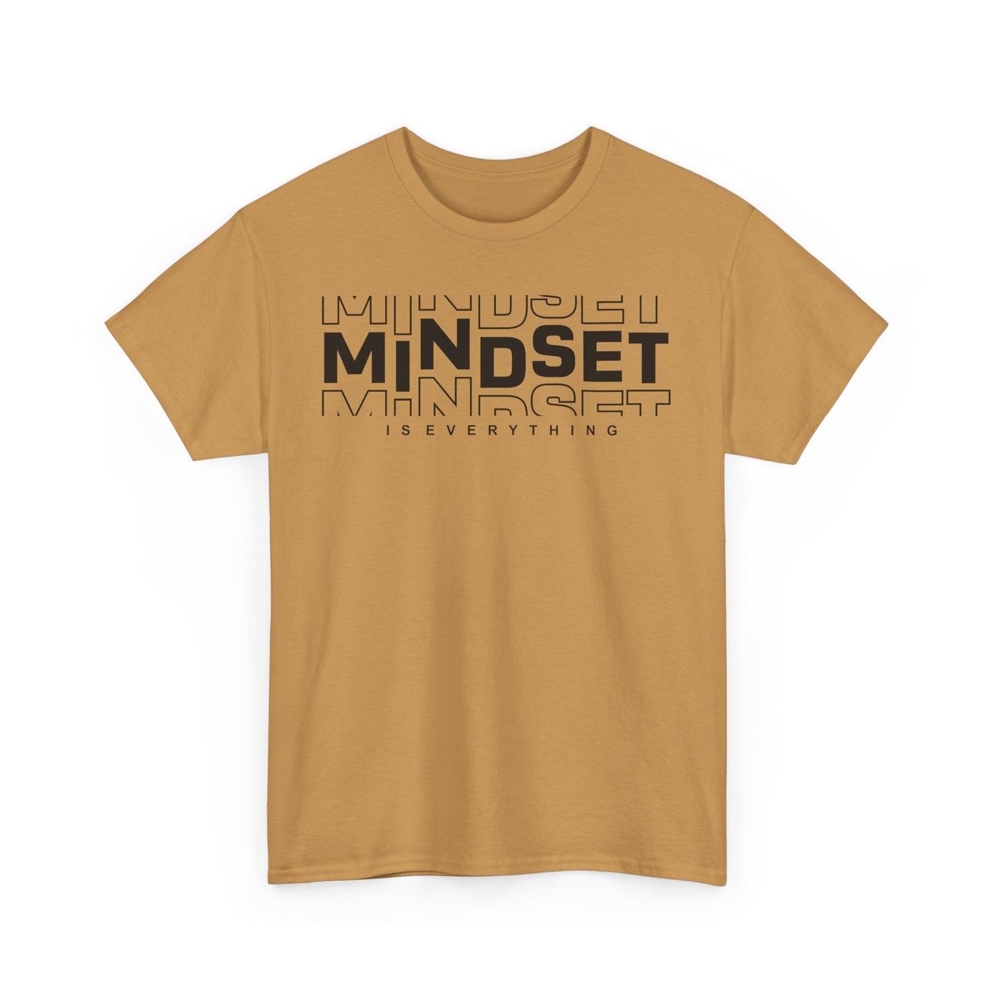 Mindset Is Everything T-Shirt