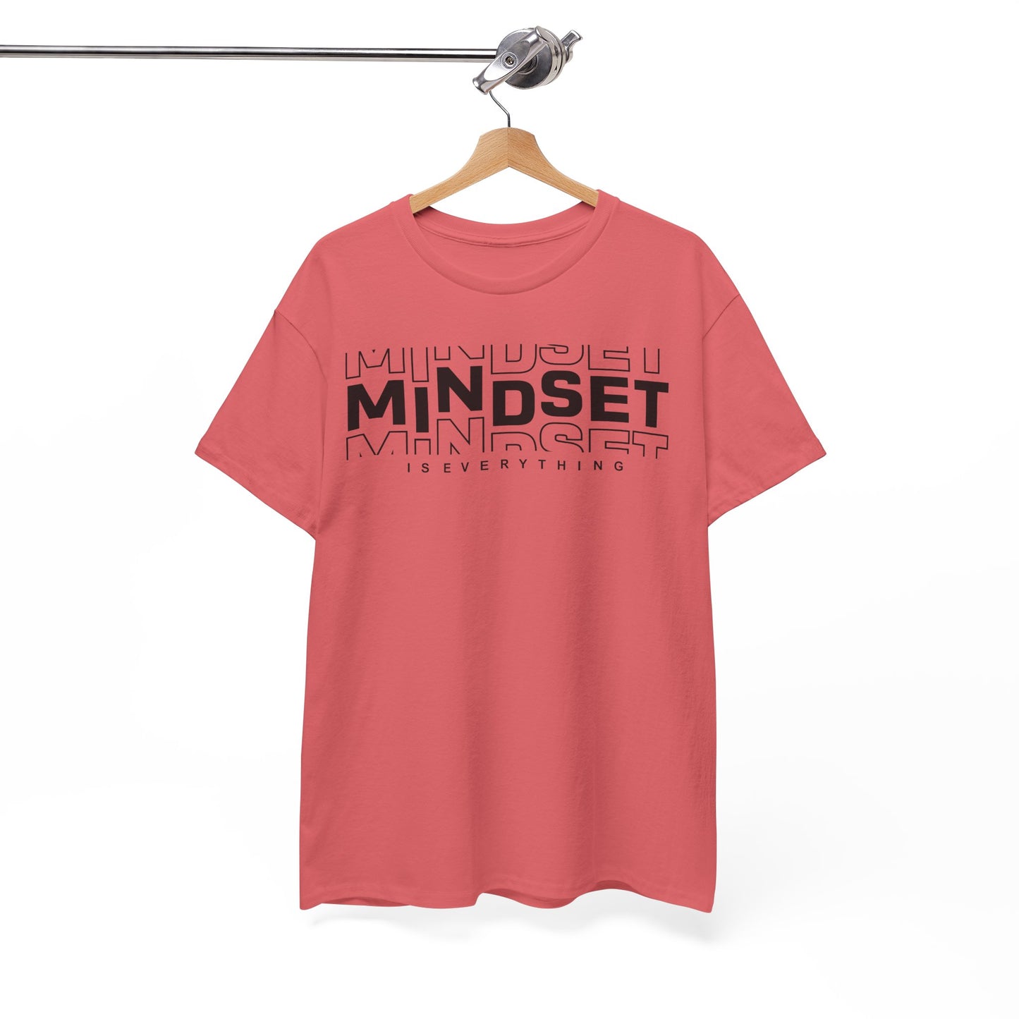 Mindset Is Everything T-Shirt