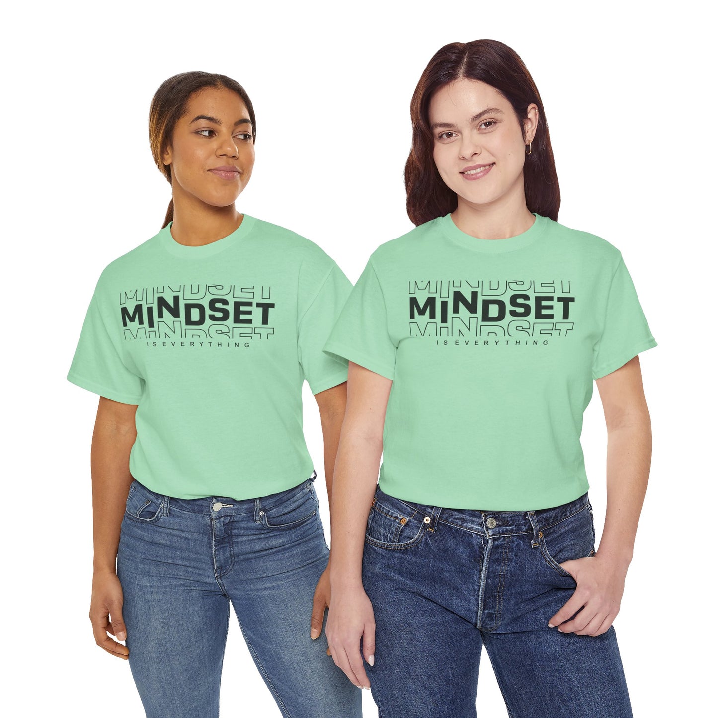 Mindset Is Everything T-Shirt