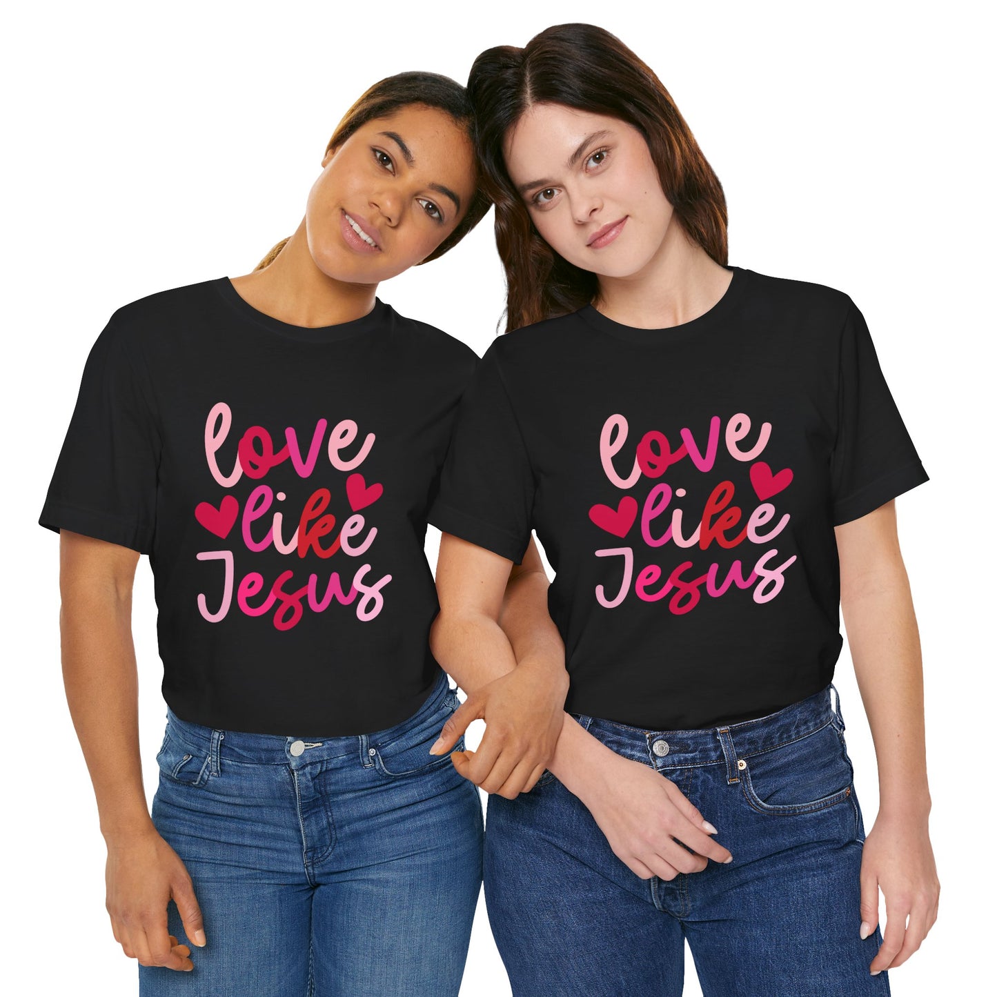 Love Like Jesus T-Shirt - Christian Apparel, Faith-Based Shirt, Inspirational Tee for Women, Retro Love like Jesus Coquette,  Valentine Gift