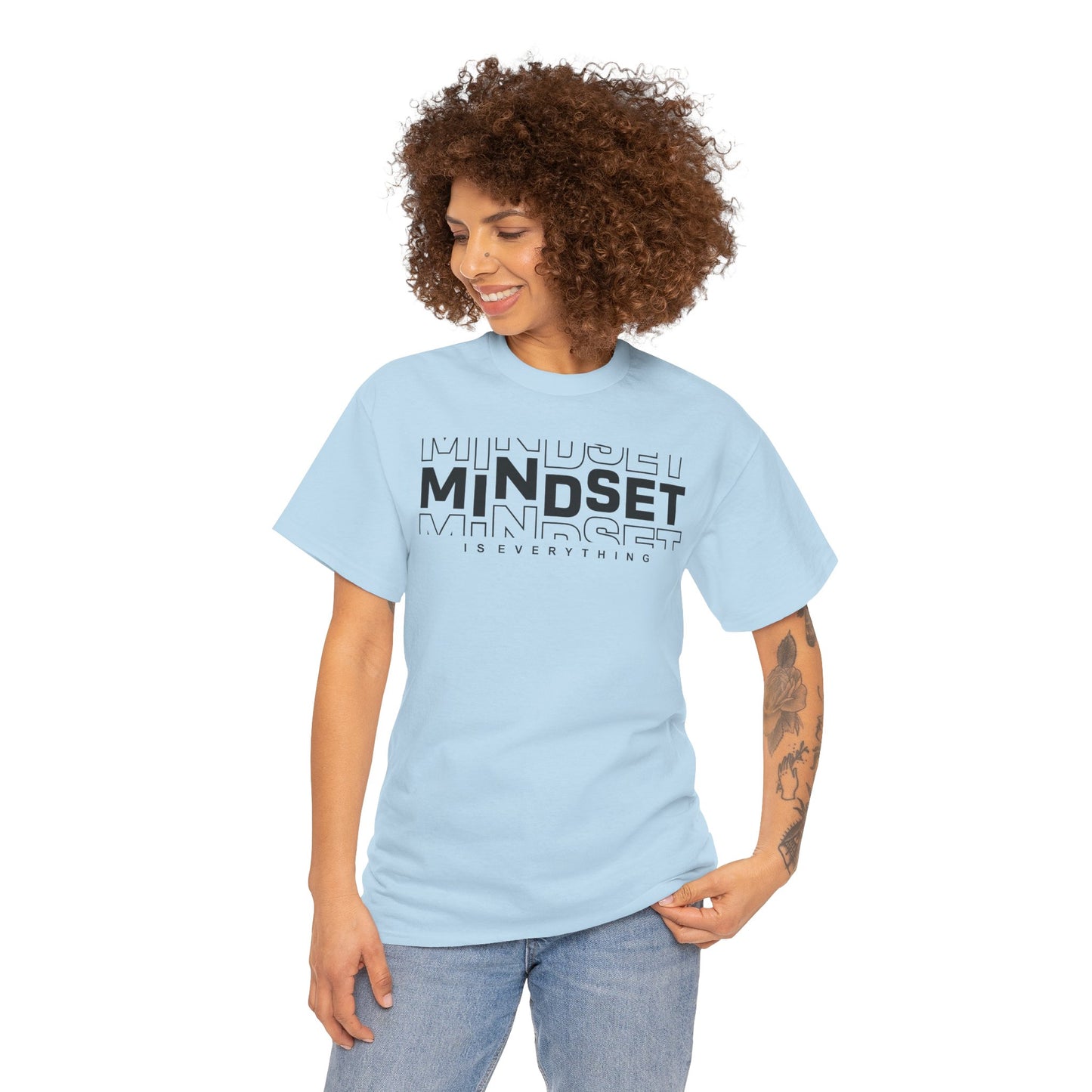 Mindset Is Everything T-Shirt