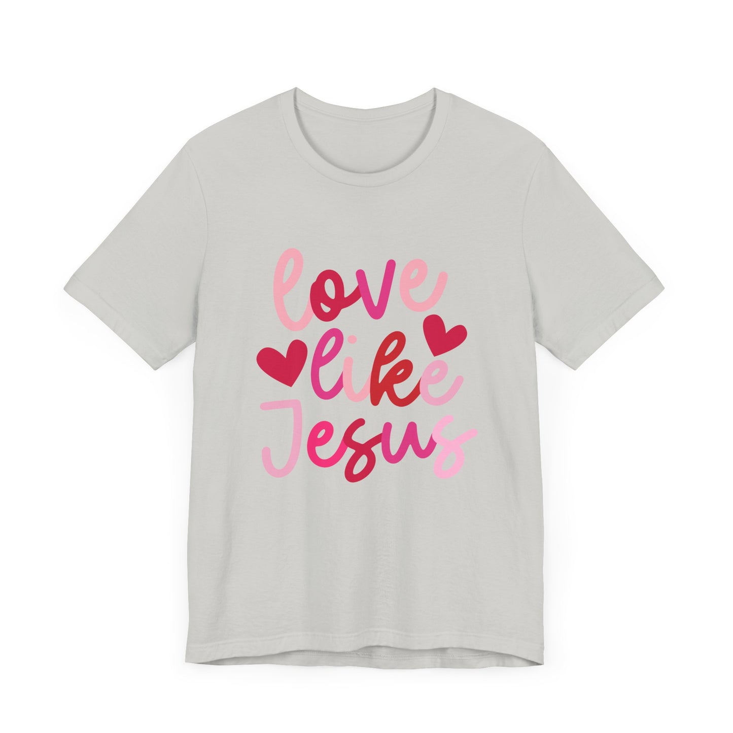 Love Like Jesus T-Shirt - Christian Apparel, Faith-Based Shirt, Inspirational Tee for Women, Retro Love like Jesus Coquette,  Valentine Gift