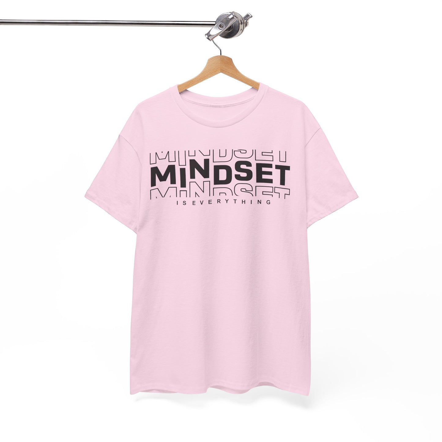 Mindset Is Everything T-Shirt