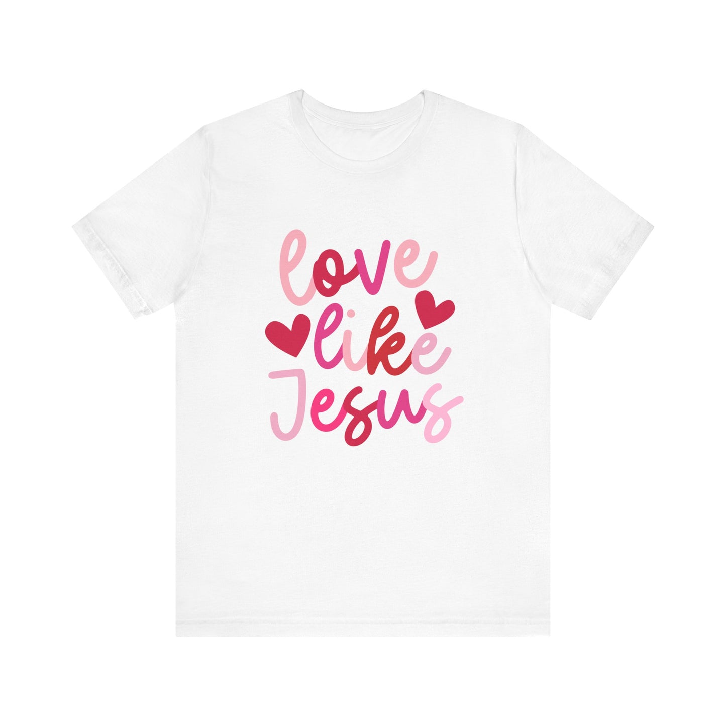 Love Like Jesus T-Shirt - Christian Apparel, Faith-Based Shirt, Inspirational Tee for Women, Retro Love like Jesus Coquette,  Valentine Gift