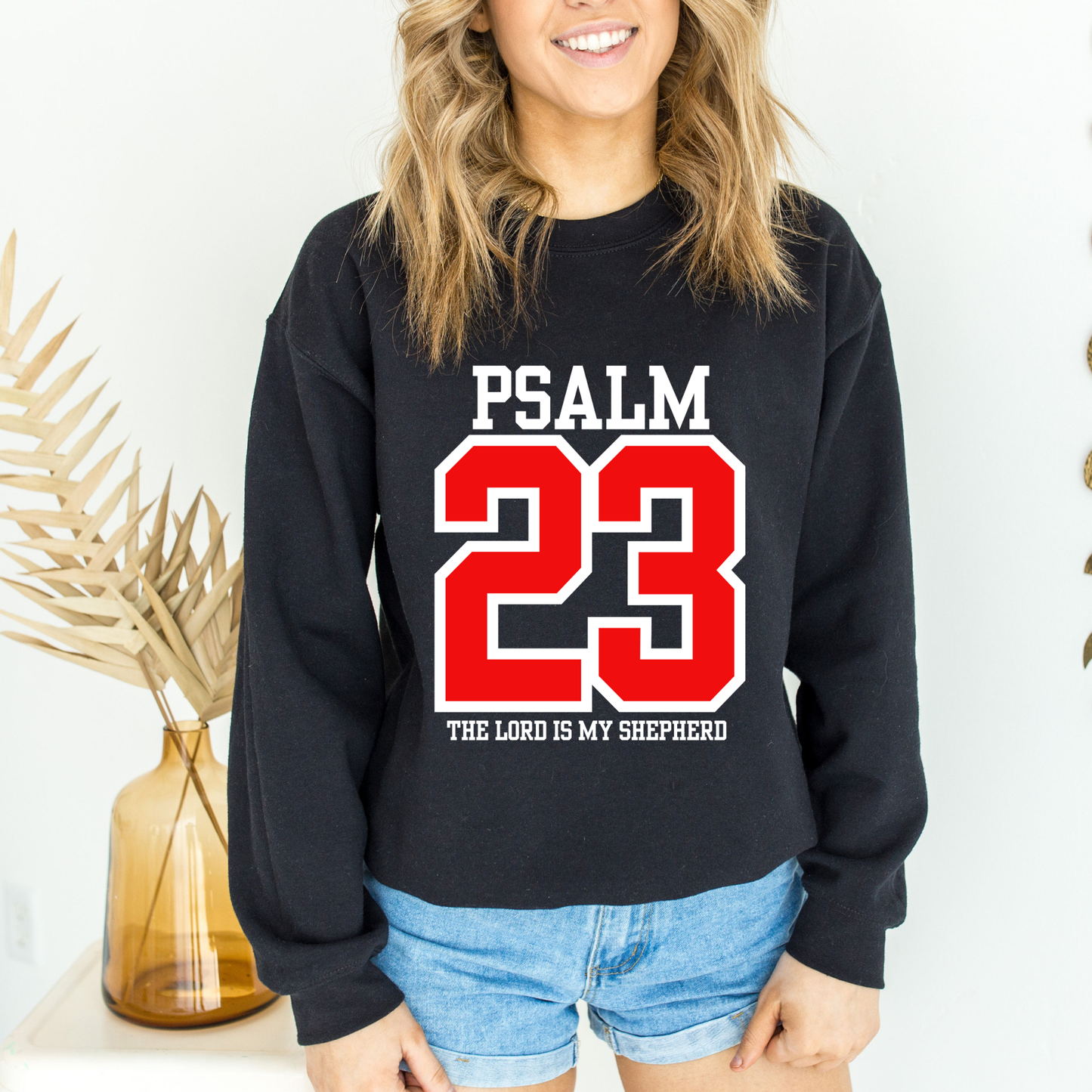 Psalm 23 Sweatshirt – The Lord Is My Shepherd | Christian Bible Verse Pullover | Faith Apparel for Women