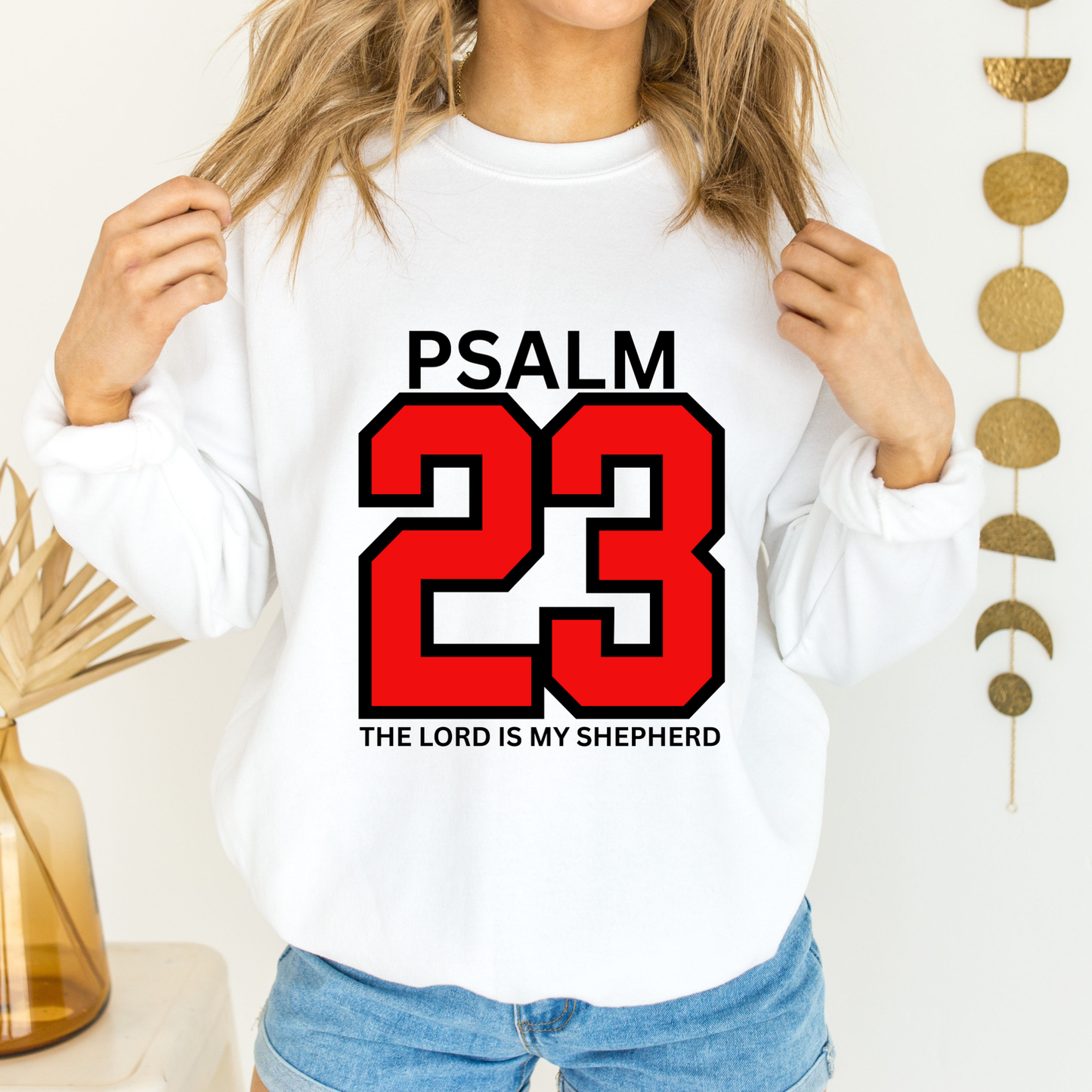 Psalm 23 Sweatshirt – The Lord Is My Shepherd | Christian Bible Verse Pullover | Faith Apparel for Women