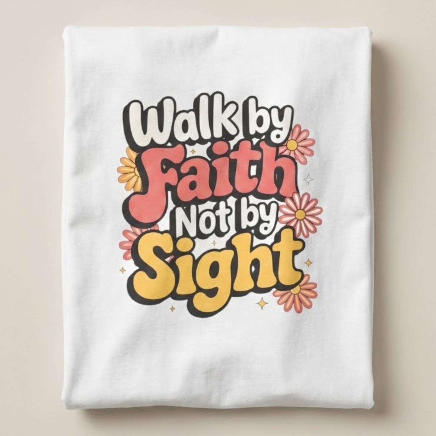 Christian Encouragement Shirt Walk by Faith Not by Sight Bella Canvas Faith T Shirt for Women Bible Verse Gift for Her